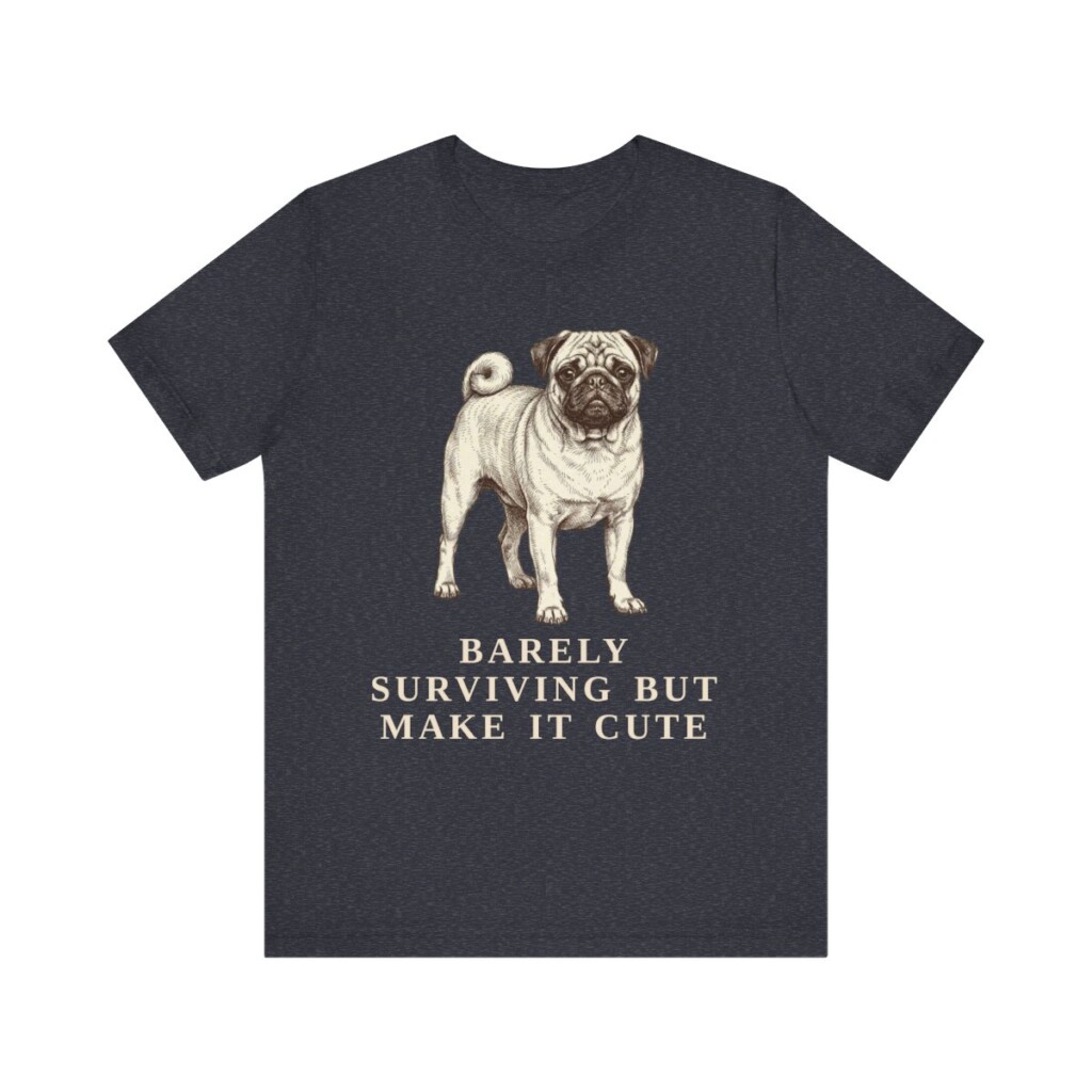 Pug Humor Shirt, Vintage Dog Sketch Tee, Dog Humor Gift