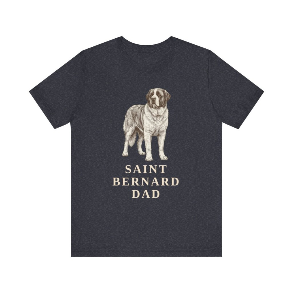 Saint Bernard Dad Shirt, Vintage Dog Sketch Tee, Dog Dad Gift Saint Bernard Dad Shirt, Vintage Dog Sketch Tee, Dog Dad Gift