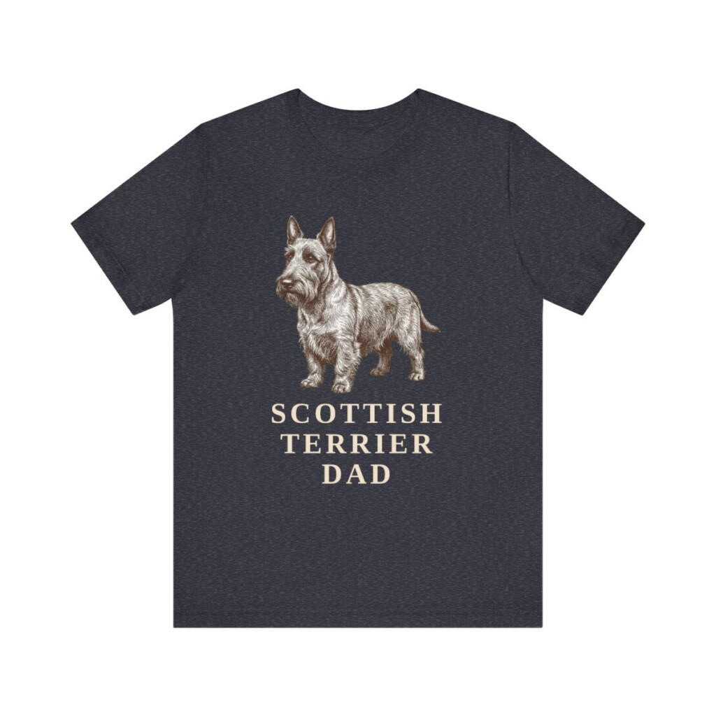 Scottish Terrier Dad Shirt, Vintage Dog Sketch Tee, Dog Dad Gift Scottish Terrier Dad Shirt, Vintage Dog Sketch Tee, Dog Dad Gift