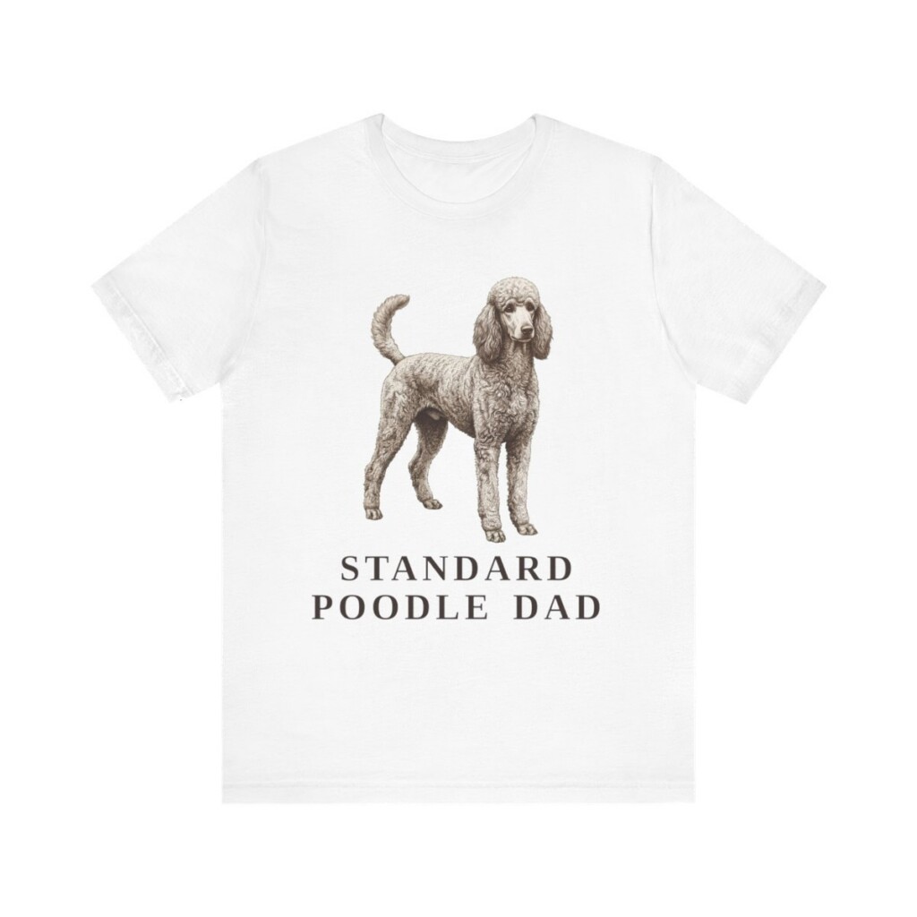 Standard Poodle Dad Shirt, Vintage Dog Sketch Tee, Dog Dad Gift