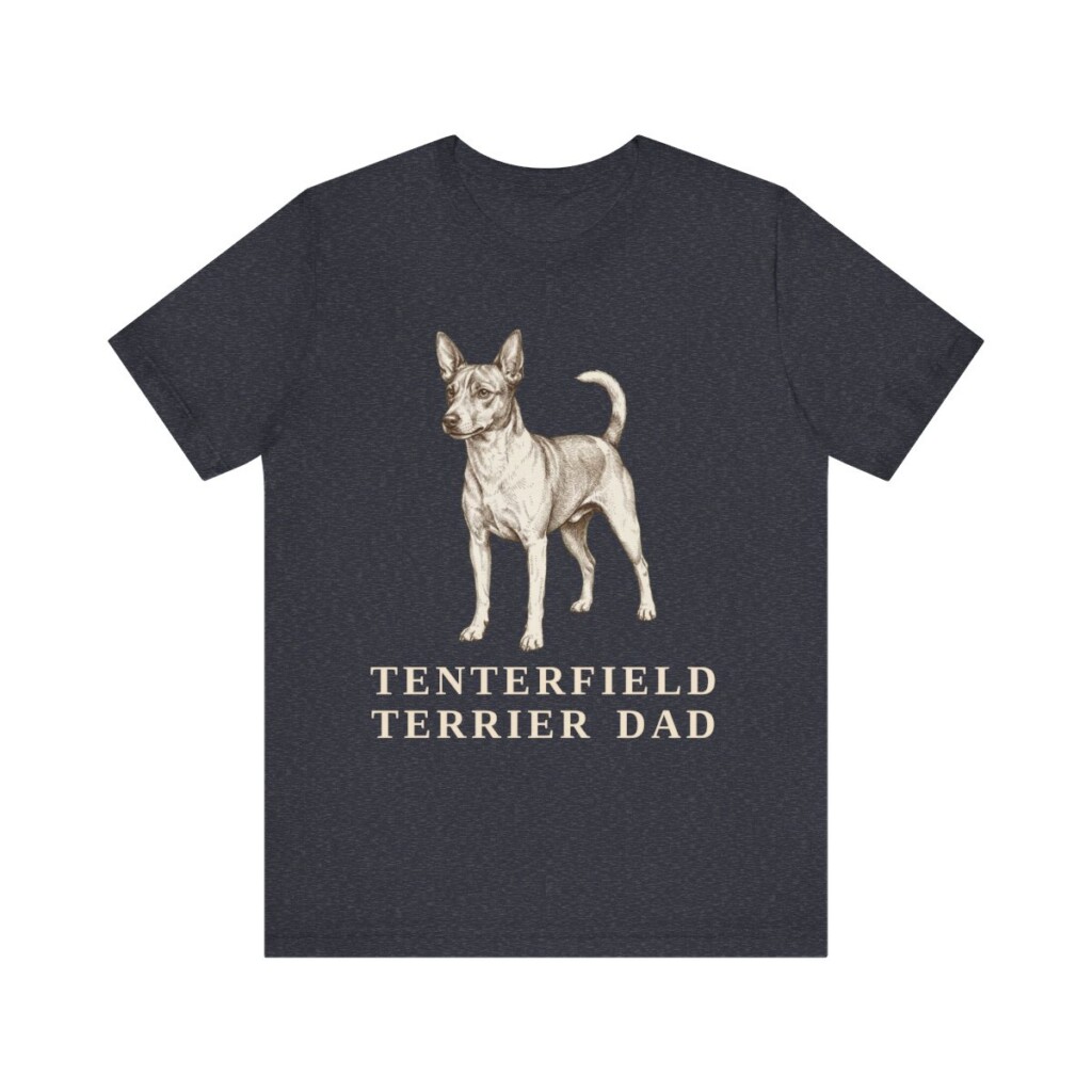Tenterfield Terrier Dad Shirt, Vintage Dog Sketch Tee, Dog Dad Gift