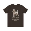 Toy Poodle Humor Shirt, Vintage Dog Sketch Tee, Dog Humor Gift