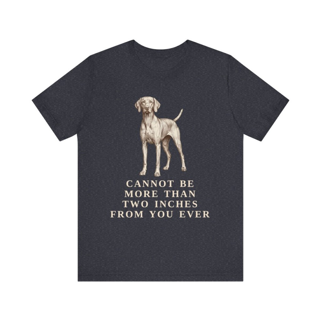 Vizsla Humor Shirt, Vintage Dog Sketch Tee, Dog Humor Gift