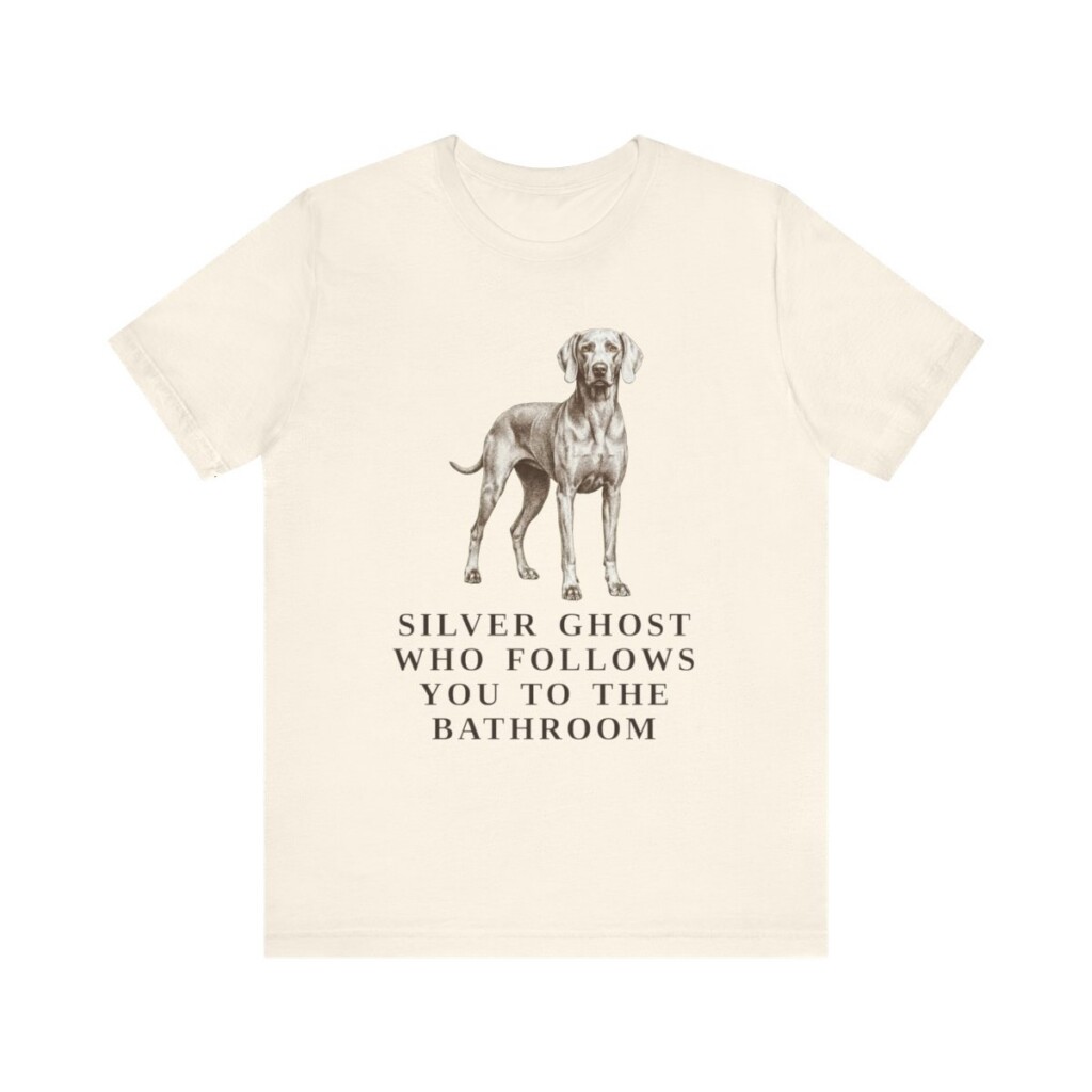 Weimaraner Humor Shirt, Vintage Dog Sketch Tee, Dog Humor Gift Weimaraner Humor Shirt, Vintage Dog Sketch Tee, Dog Humor Gift