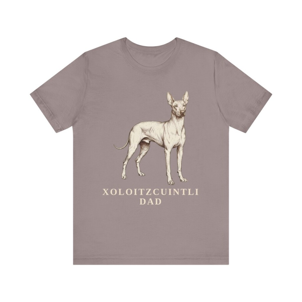 Xoloitzcuintli Dad Shirt, Vintage Dog Sketch Tee, Dog Dad Gift Xoloitzcuintli Dad Shirt, Vintage Dog Sketch Tee, Dog Dad Gift