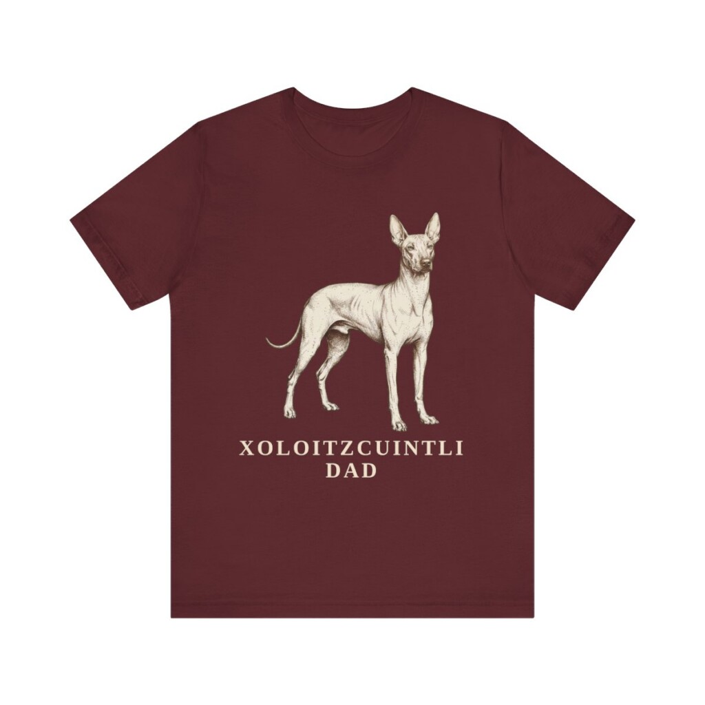 Xoloitzcuintli Dad Shirt, Vintage Dog Sketch Tee, Dog Dad Gift Xoloitzcuintli Dad Shirt, Vintage Dog Sketch Tee, Dog Dad Gift