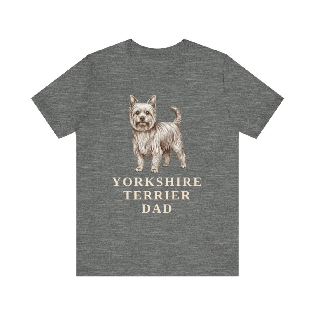 Yorkshire Terrier Dad Shirt, Vintage Dog Sketch Tee, Dog Dad Gift Yorkshire Terrier Dad Shirt, Vintage Dog Sketch Tee, Dog Dad Gift