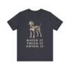 Black and Tan Coonhound Humor Shirt, Vintage Dog Sketch Tee, Dog Humor Gift Black and Tan Coonhound Humor Shirt, Vintage Dog Sketch Tee, Dog Humor Gift