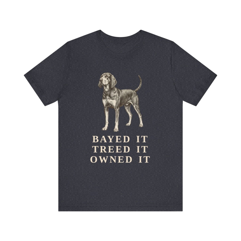 Black and Tan Coonhound Humor Shirt, Vintage Dog Sketch Tee, Dog Humor Gift Black and Tan Coonhound Humor Shirt, Vintage Dog Sketch Tee, Dog Humor Gift