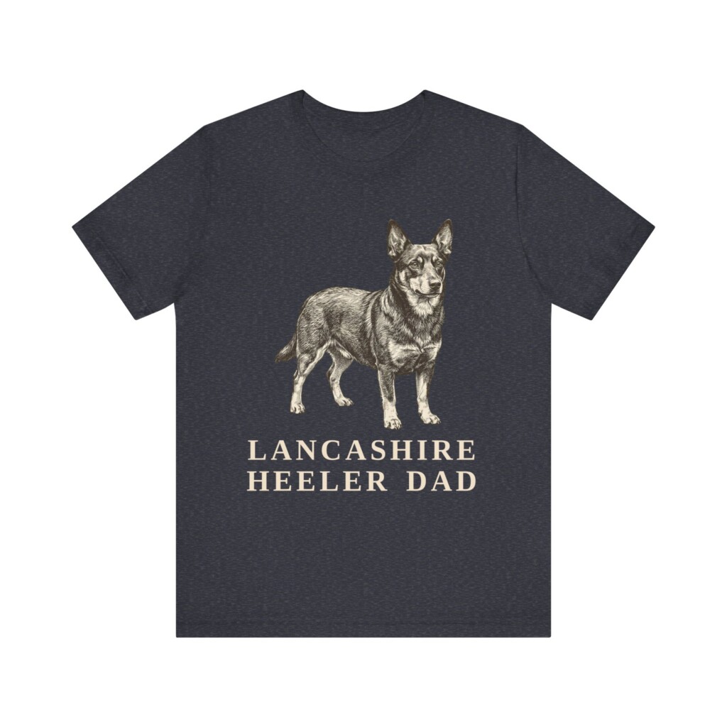 Lancashire Heeler Dad Shirt, Vintage Dog Sketch Tee, Dog Dad Gift Lancashire Heeler Dad Shirt, Vintage Dog Sketch Tee, Dog Dad Gift