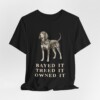 Black and Tan Coonhound Humor Shirt, Vintage Dog Sketch Tee, Dog Humor Gift Black and Tan Coonhound Humor Shirt, Vintage Dog Sketch Tee, Dog Humor Gift