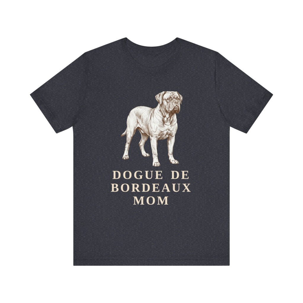 Dogue de Bordeaux Mom Shirt, Vintage Dog Sketch Tee, Dog Mom Gift