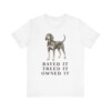 Black and Tan Coonhound Humor Shirt, Vintage Dog Sketch Tee, Dog Humor Gift Black and Tan Coonhound Humor Shirt, Vintage Dog Sketch Tee, Dog Humor Gift