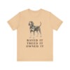 Black and Tan Coonhound Humor Shirt, Vintage Dog Sketch Tee, Dog Humor Gift Black and Tan Coonhound Humor Shirt, Vintage Dog Sketch Tee, Dog Humor Gift
