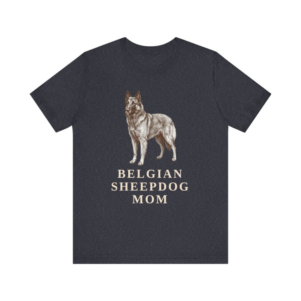 Belgian Sheepdog Mom Shirt, Vintage Dog Sketch Tee, Dog Mom Gift Belgian Sheepdog Mom Shirt, Vintage Dog Sketch Tee, Dog Mom Gift