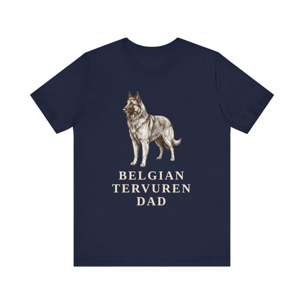 Belgian Tervuren Dad Shirt, Vintage Dog Sketch Tee, Dog Dad Gift Belgian Tervuren Dad Shirt, Vintage Dog Sketch Tee, Dog Dad Gift
