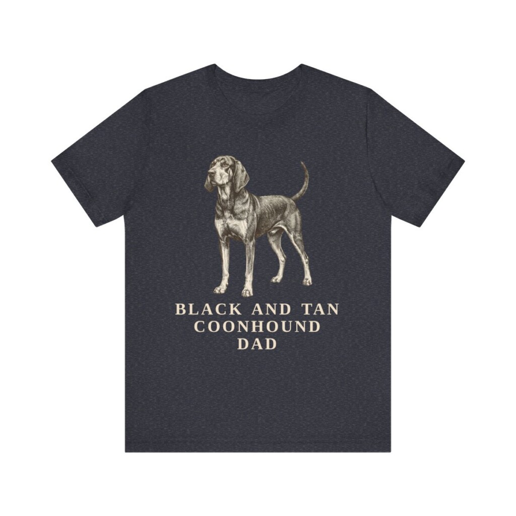 Black and Tan Coonhound Dad Shirt, Vintage Dog Sketch Tee, Dog Dad Gift