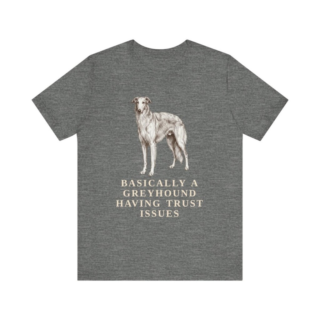 Borzoi Humor Shirt, Vintage Dog Sketch Tee, Dog Humor Gift Borzoi Humor Shirt, Vintage Dog Sketch Tee, Dog Humor Gift