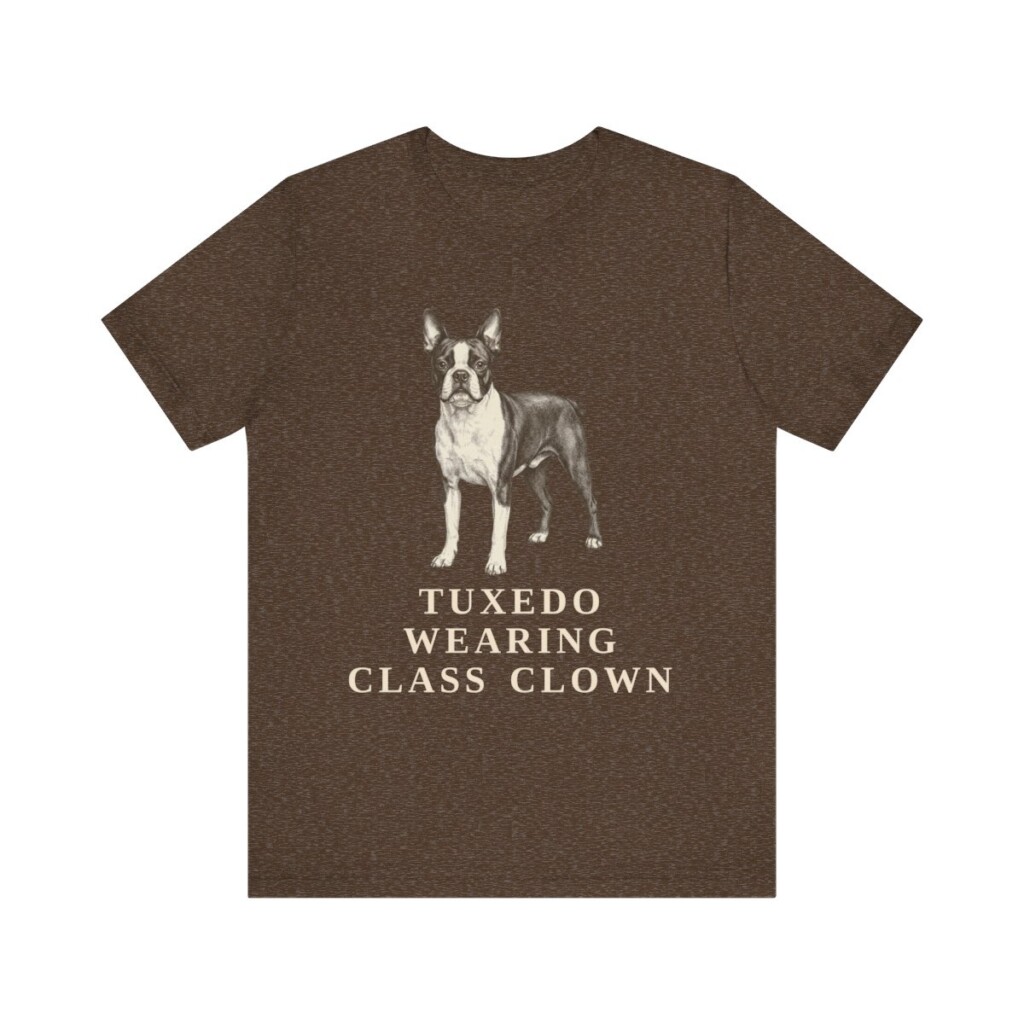 Boston Terrier Humor Shirt, Vintage Dog Sketch Tee, Dog Humor Gift Boston Terrier Humor Shirt, Vintage Dog Sketch Tee, Dog Humor Gift