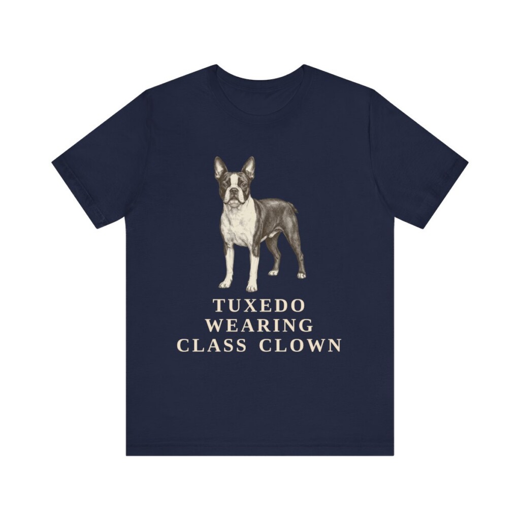 Boston Terrier Humor Shirt, Vintage Dog Sketch Tee, Dog Humor Gift Boston Terrier Humor Shirt, Vintage Dog Sketch Tee, Dog Humor Gift