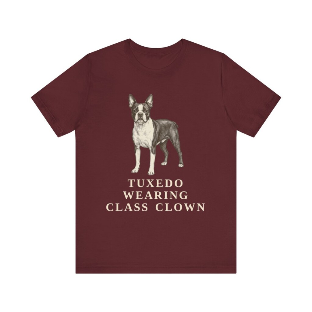 Boston Terrier Humor Shirt, Vintage Dog Sketch Tee, Dog Humor Gift Boston Terrier Humor Shirt, Vintage Dog Sketch Tee, Dog Humor Gift