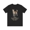 Chinook Humor Shirt, Vintage Dog Sketch Tee, Dog Humor Gift Chinook Humor Shirt, Vintage Dog Sketch Tee, Dog Humor Gift