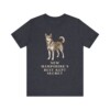 Chinook Humor Shirt, Vintage Dog Sketch Tee, Dog Humor Gift Chinook Humor Shirt, Vintage Dog Sketch Tee, Dog Humor Gift