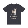 Chipin Mom Shirt, Vintage Dog Sketch Tee, Dog Mom Gift Chipin Mom Shirt, Vintage Dog Sketch Tee, Dog Mom Gift