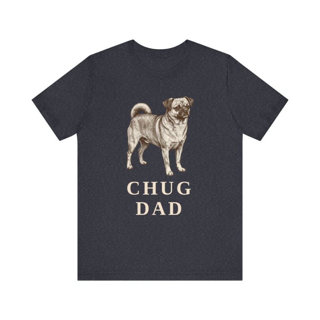 Chug Dad Shirt, Vintage Dog Sketch Tee, Dog Dad Gift Chug Dad Shirt, Vintage Dog Sketch Tee, Dog Dad Gift