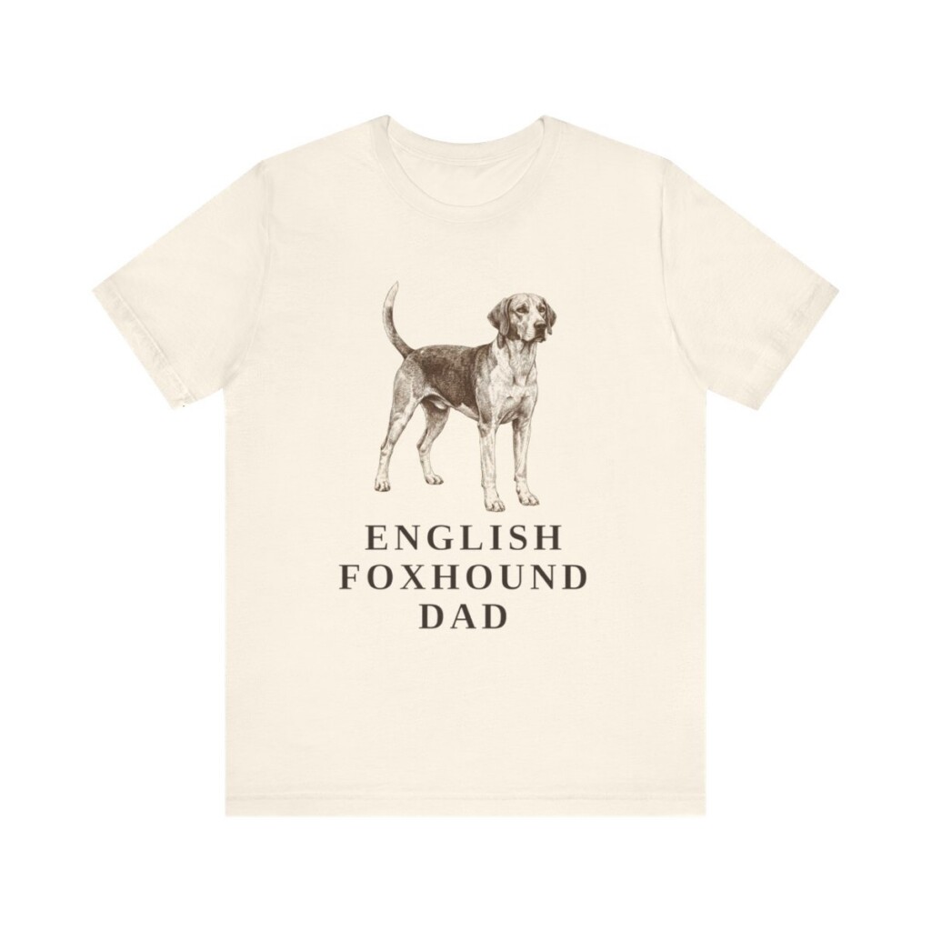 English Foxhound Dad Shirt, Vintage Dog Sketch Tee, Dog Dad Gift