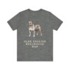 olde-english-bulldogge-dad-shirt-vintage-dog-sketch-tee-dog-dad-gift-30.jpg Olde English Bulldogge Dad Shirt, Vintage Dog Sketch Tee, Dog Dad Gift