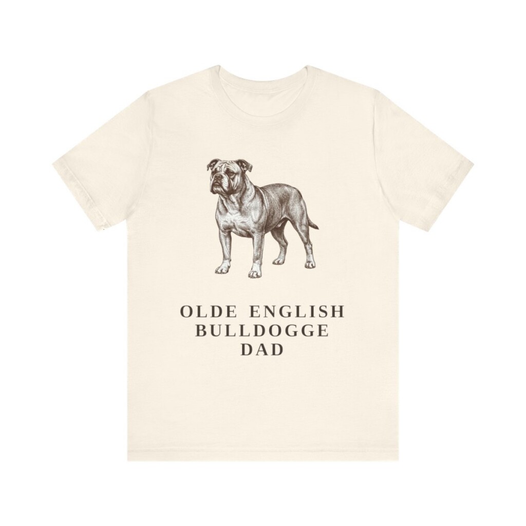 olde-english-bulldogge-dad-shirt-vintage-dog-sketch-tee-dog-dad-gift-34.jpg Olde English Bulldogge Dad Shirt, Vintage Dog Sketch Tee, Dog Dad Gift