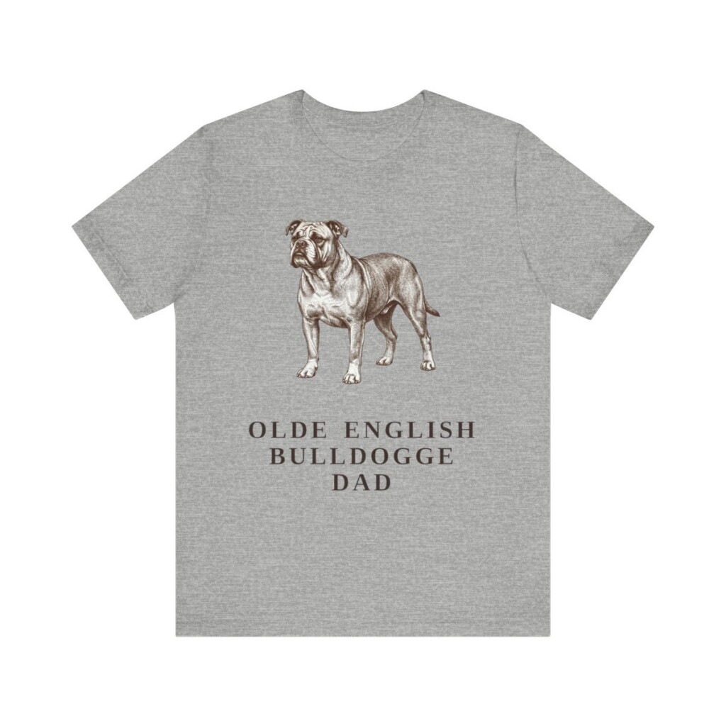 olde-english-bulldogge-dad-shirt-vintage-dog-sketch-tee-dog-dad-gift-39.jpg Olde English Bulldogge Dad Shirt, Vintage Dog Sketch Tee, Dog Dad Gift
