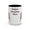 15oz Belgian Sheepdog Dog Mom Mug, Vintage Sketch Coffee Mug, Dog Mom Gift