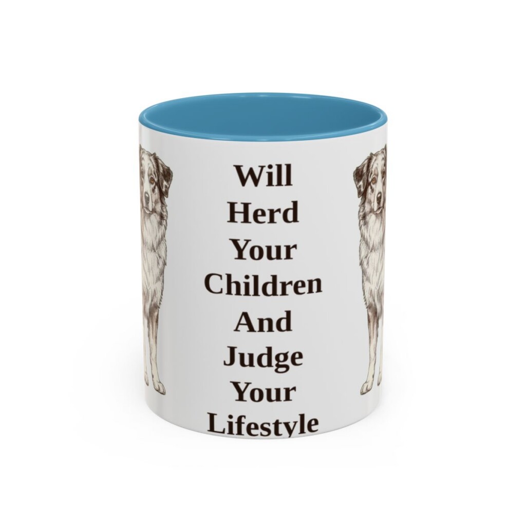 11oz-australian-shepherd-mug-humor-light-blue 11oz Funny Australian Shepherd Mug, Light Blue, front view
