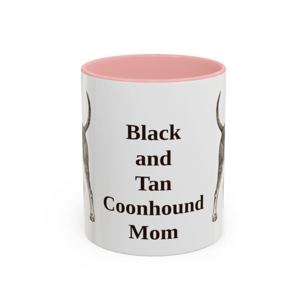 11oz-black-and-tan-coonhound-mug-mom-pink 11oz Black and Tan Coonhound Dog Mom Mug, Pink, front view