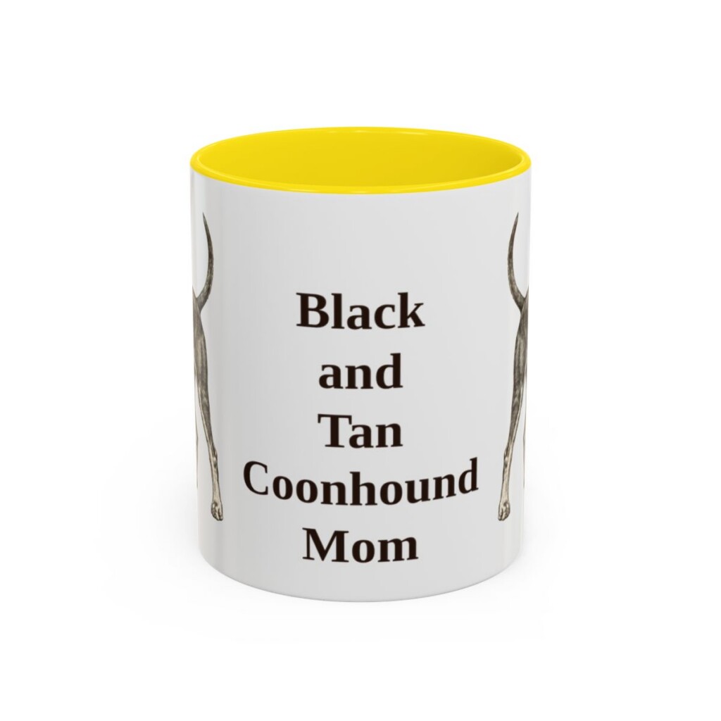 11oz-black-and-tan-coonhound-mug-mom-yellow 11oz Black and Tan Coonhound Dog Mom Mug, Yellow, front view