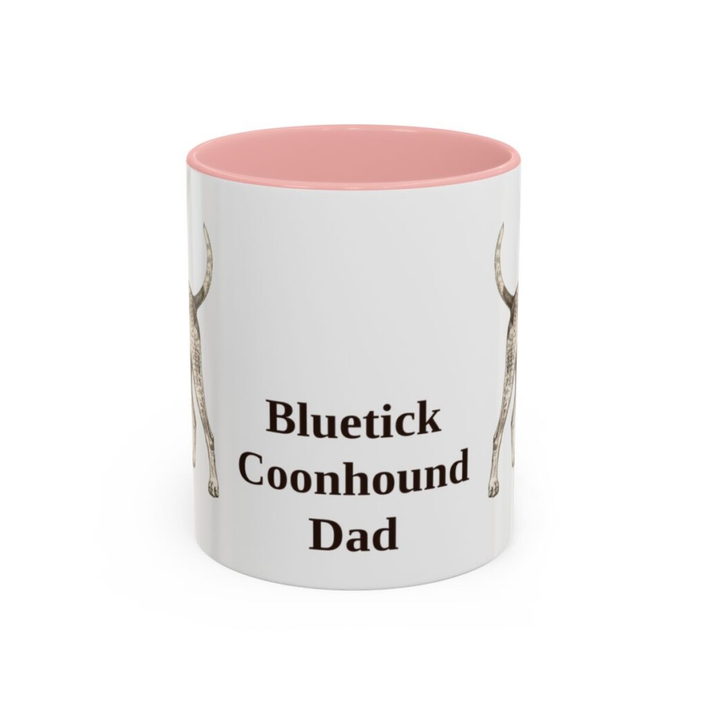 11oz-bluetick-coonhound-mug-dad-pink 11oz Bluetick Coonhound Dog Dad Mug, Pink, front view
