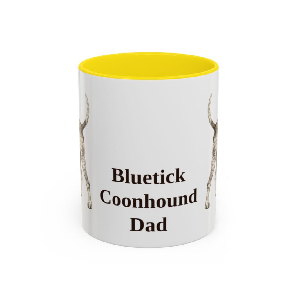 11oz-bluetick-coonhound-mug-dad-yellow 11oz Bluetick Coonhound Dog Dad Mug, Yellow, front view
