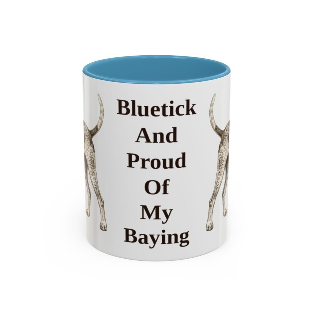 11oz-bluetick-coonhound-mug-humor-light-blue 11oz Funny Bluetick Coonhound Mug, Light Blue, front view