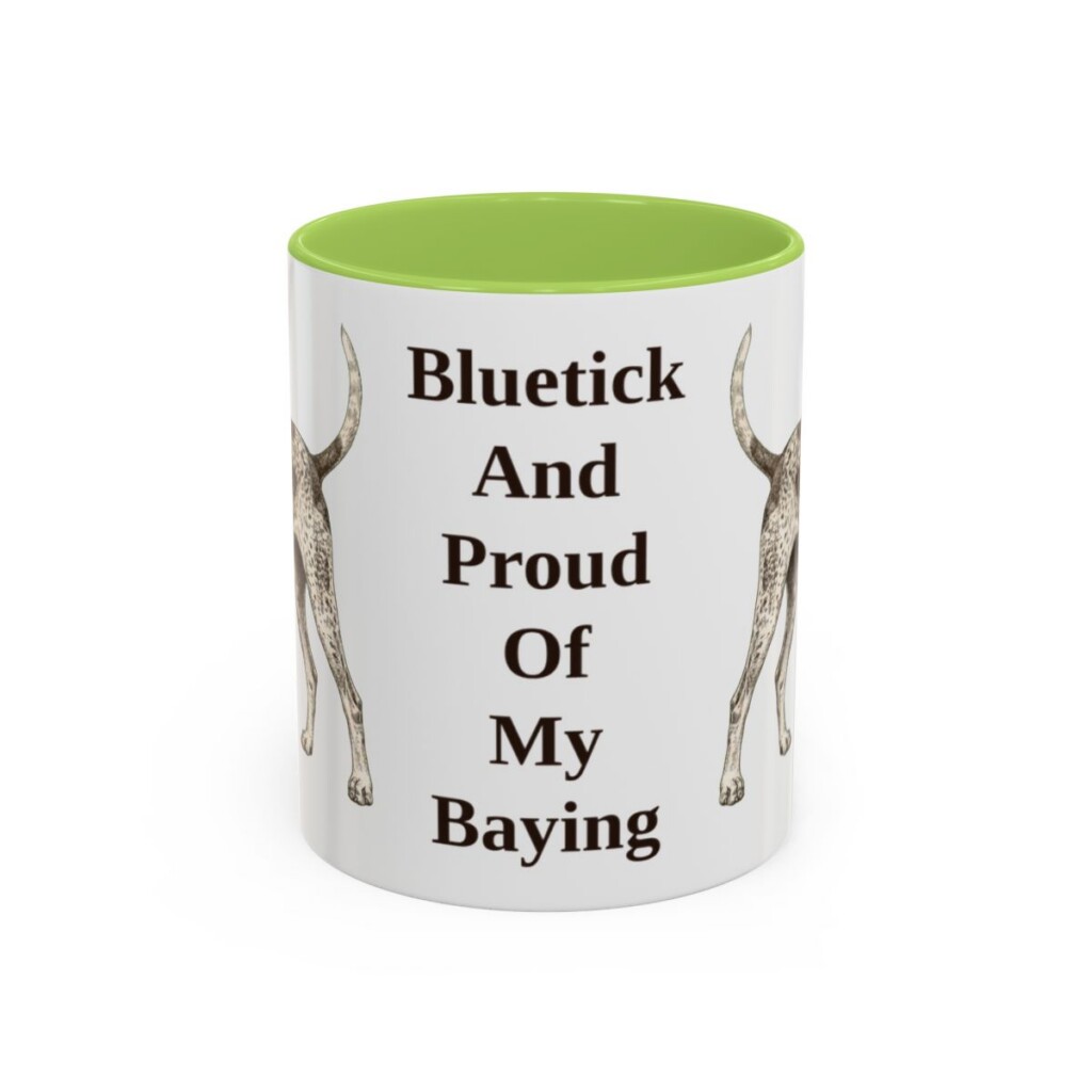 11oz-bluetick-coonhound-mug-humor-light-green 11oz Funny Bluetick Coonhound Mug, Light Green, front view