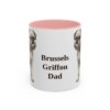 11oz Brussels Griffon Dog Dad Mug, Pink, front view