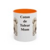 11oz Coton de Tulear Dog Mom Mug, Orange, front view