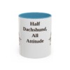 11oz Funny Dachshund Mix Mug, Light Blue, front view