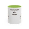 11oz Dachshund Mix Dog Mom Mug, Light Green, front view