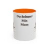 11oz Dachshund Mix Dog Mom Mug, Orange, front view