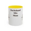 11oz Dachshund Mix Dog Mom Mug, Yellow, front view