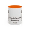 11oz Danish-Swedish Farmdog Dog Mom Mug, Orange, front view