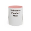 11oz Doberman Pinscher Dog Mom Mug, Pink, front view