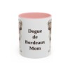 11oz Dogue de Bordeaux Dog Mom Mug, Pink, front view